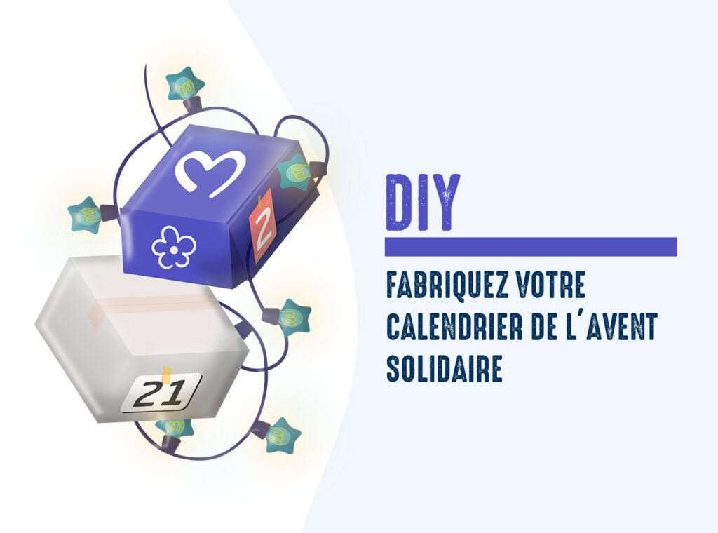 fabriquez un calendrier de l'avent solidaire